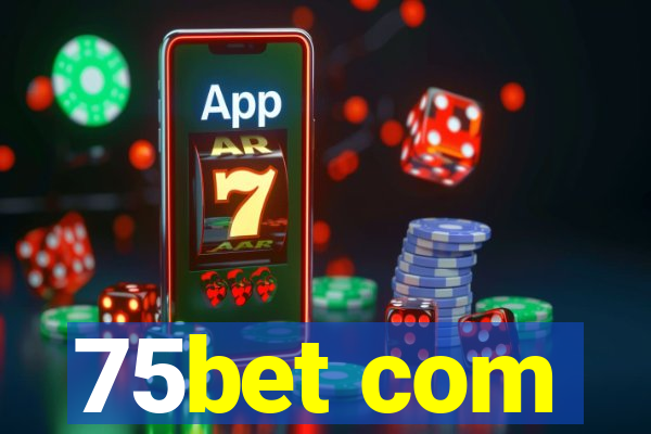 75bet com